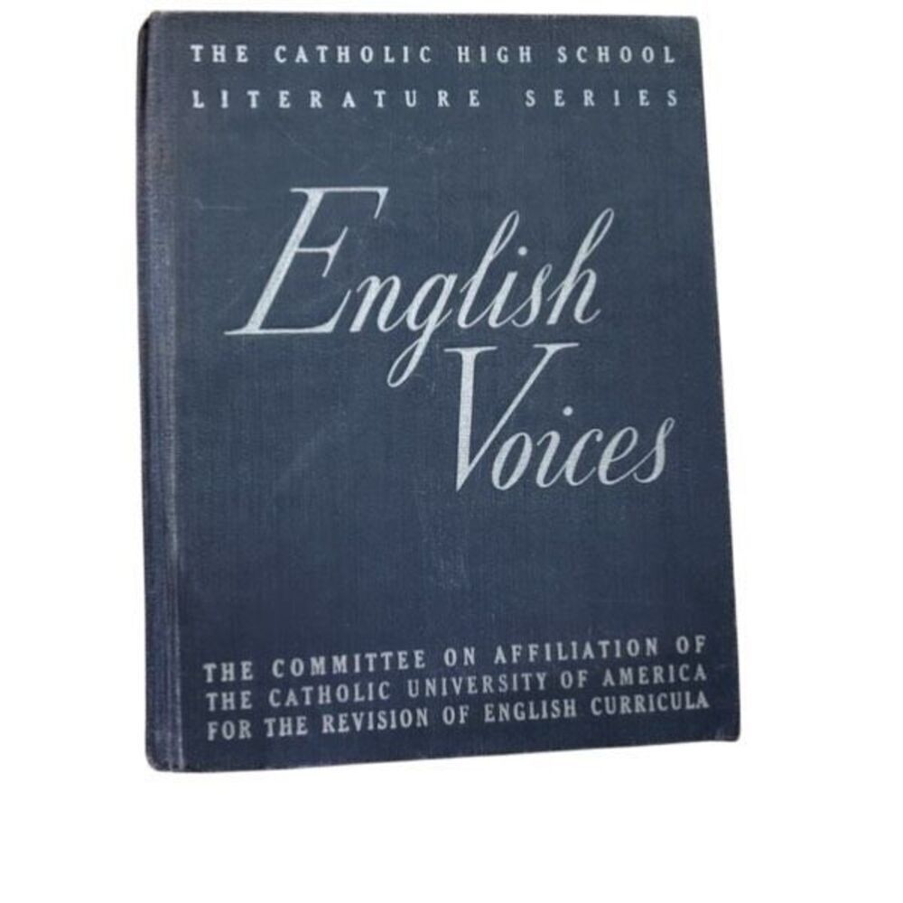 English Voices The Catholic High School Literary Series